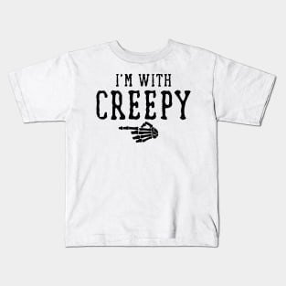 I'm With Creepy Kids T-Shirt